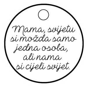 Mama, svijetu si možda samo jedna osoba...