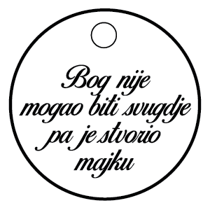 Bog nije mogao biti svugdje pa je stvorio majku