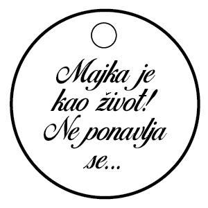 Majka je kao život! Ne ponavlja se...