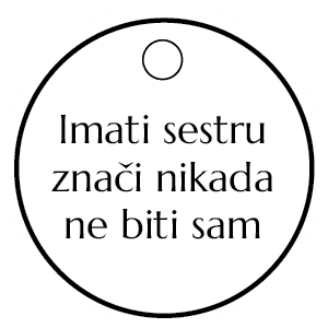 Imati sestru znači nikada ne biti sam